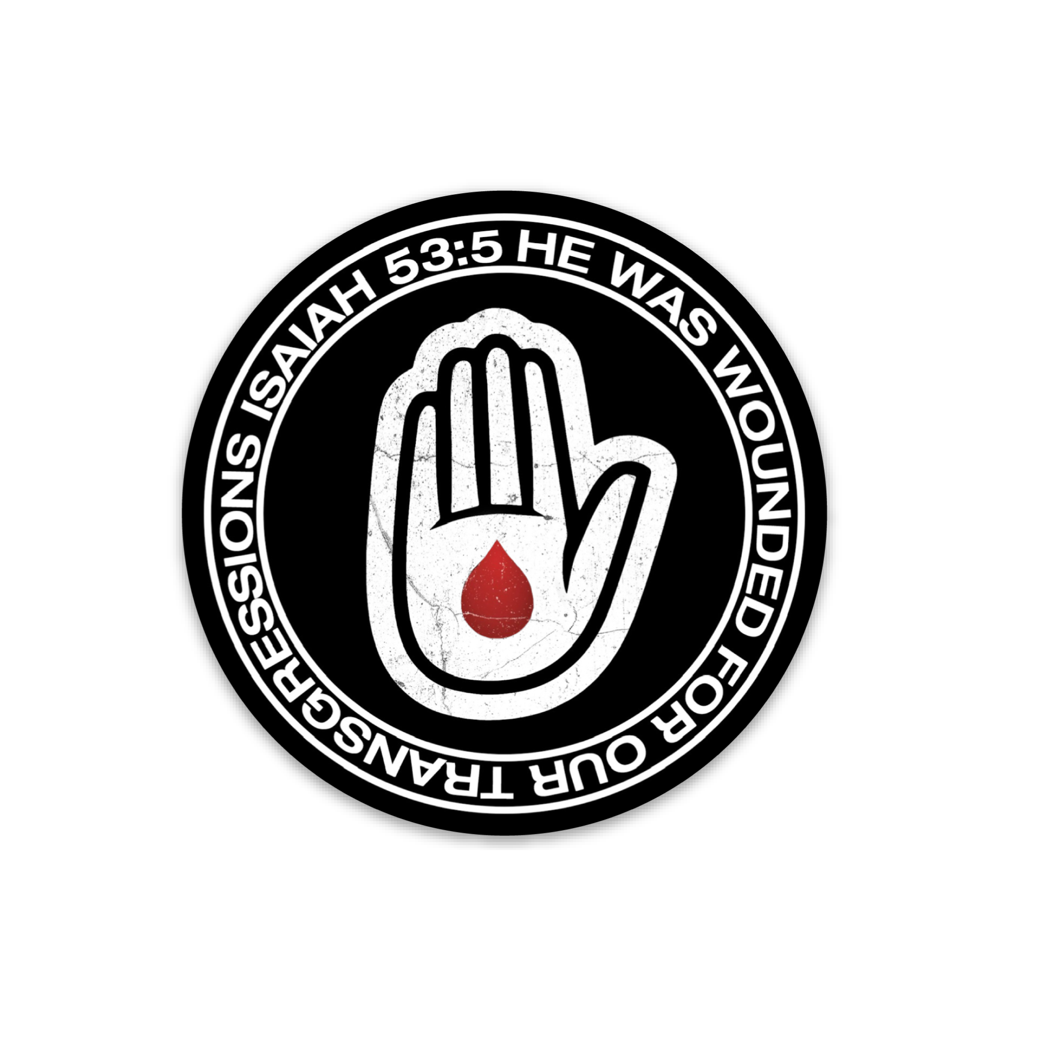 Scars Isaiah 53:5 Circle Sticker - Premium Decorative Stickers from KEPT Clothing Brand - Just $3! Shop now at KEPT Clothing Brand