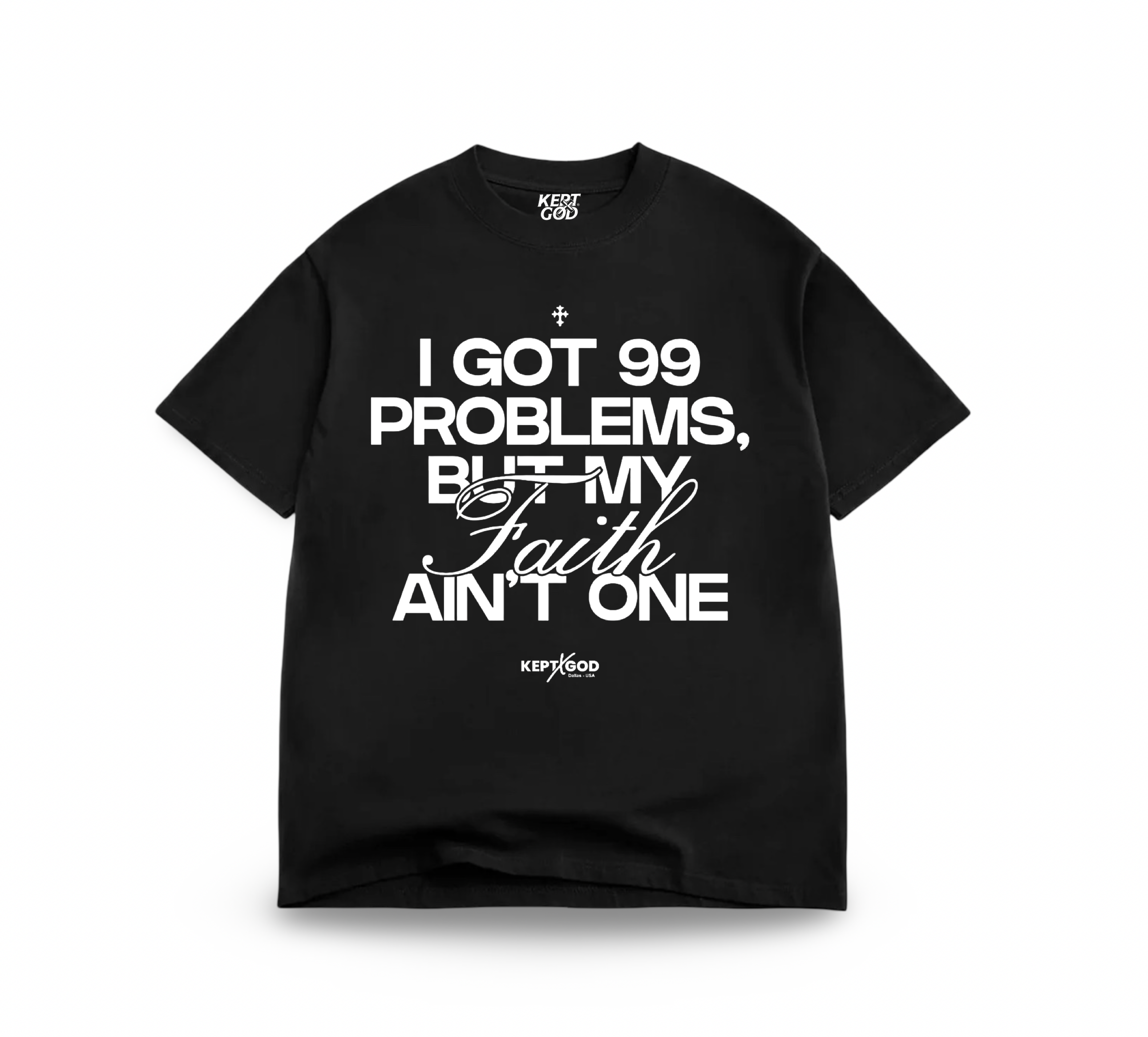 99 Problems But My Faith Ain’t One - Premium Shirts & Tops from KEPT Clothing Brand - Just $38! Shop now at KEPT Clothing Brand