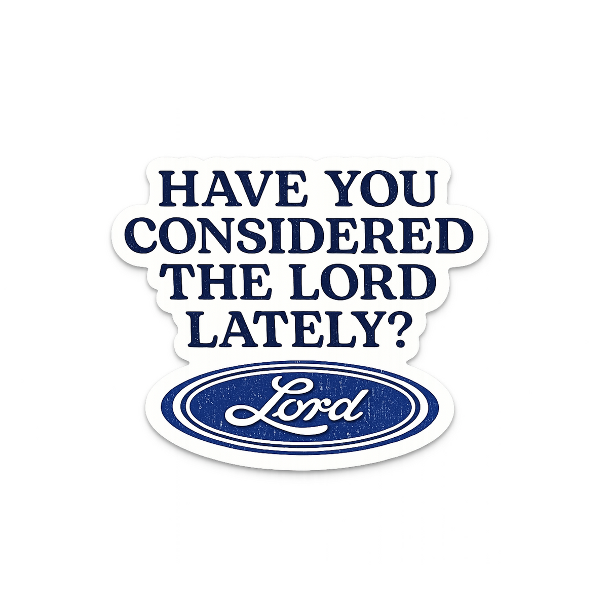 Have You Considered The Lord Lately? Stick