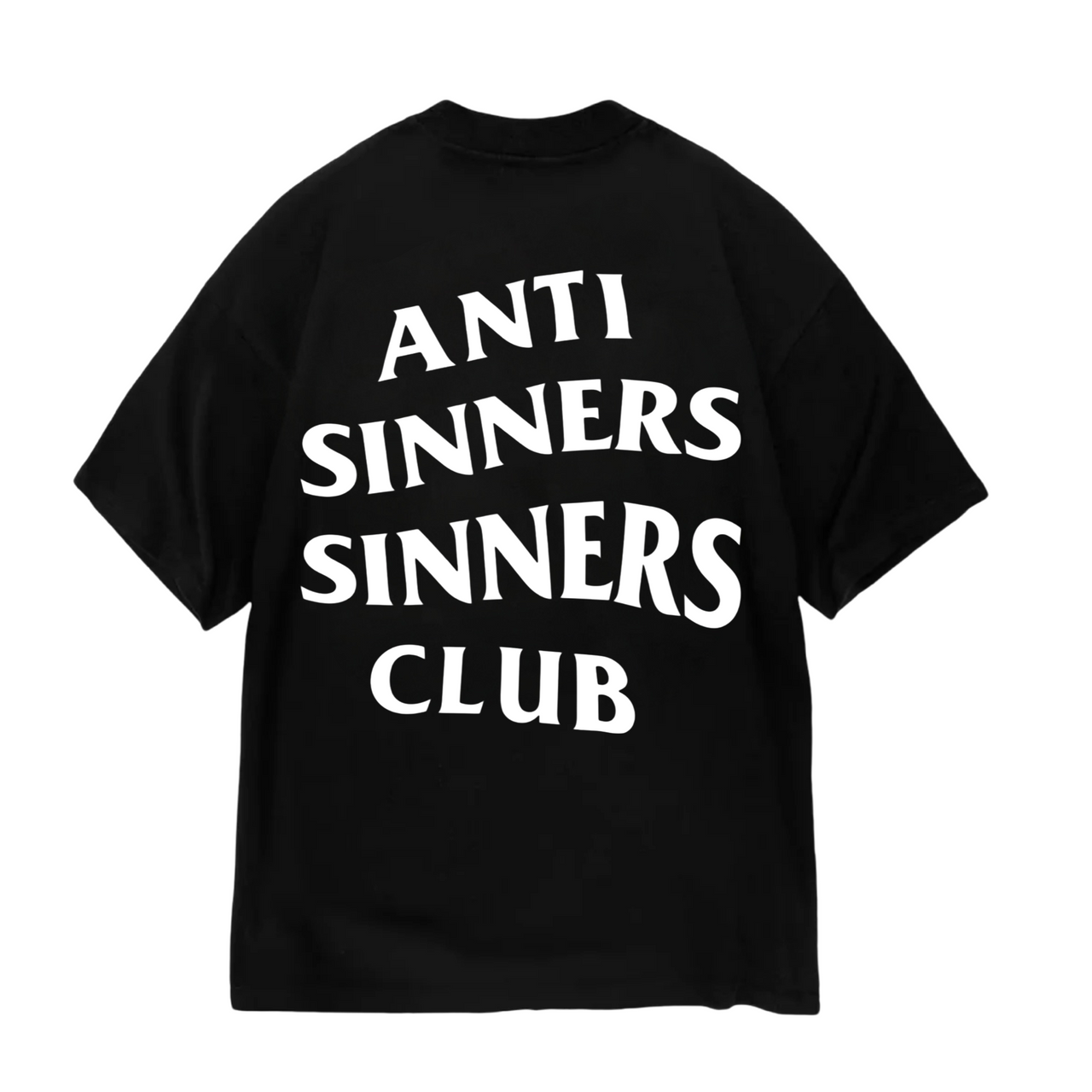 Anti Sinners Sinners Tee