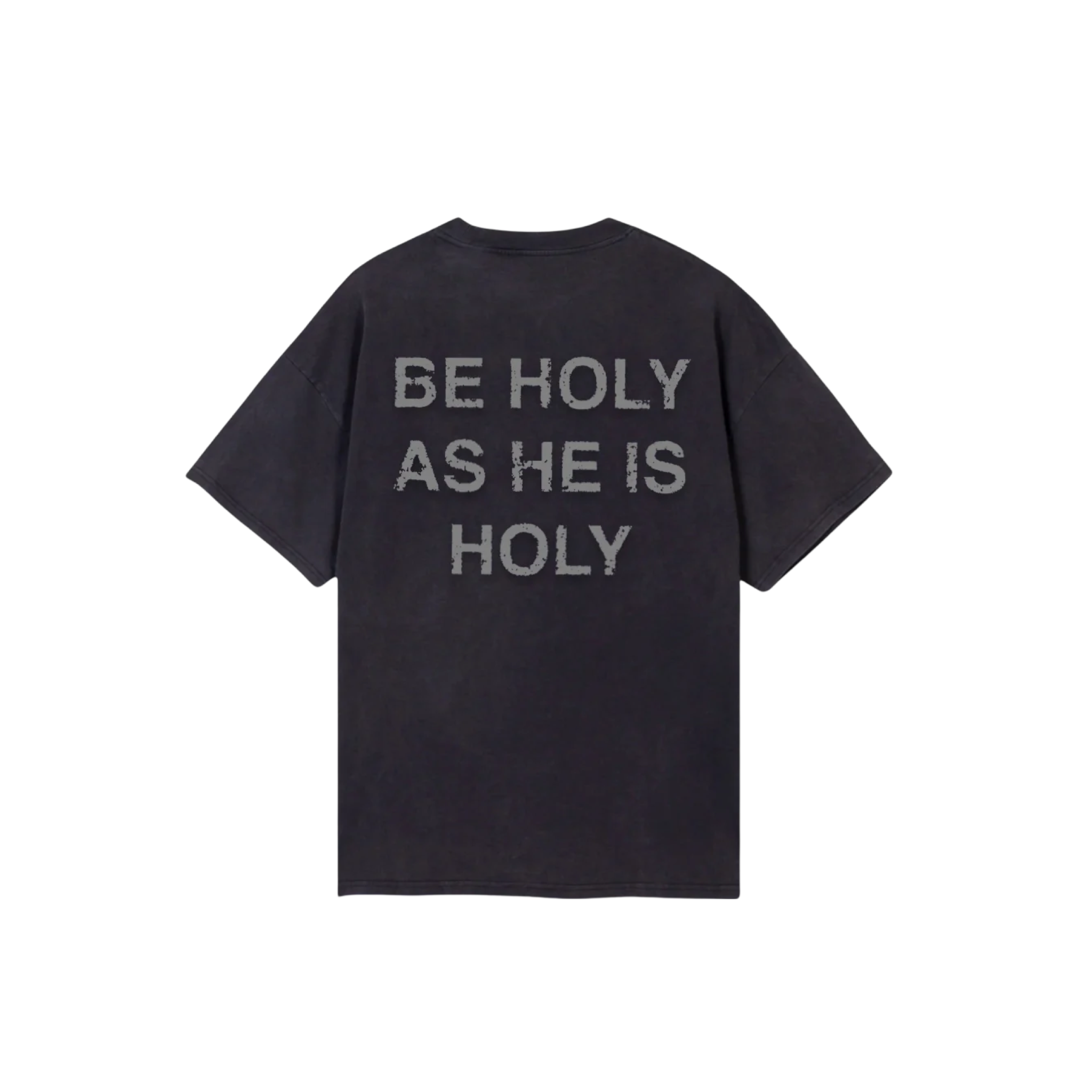 Be Holy As I Am Holy Tee -Pima Cotton (Oversized Fit)