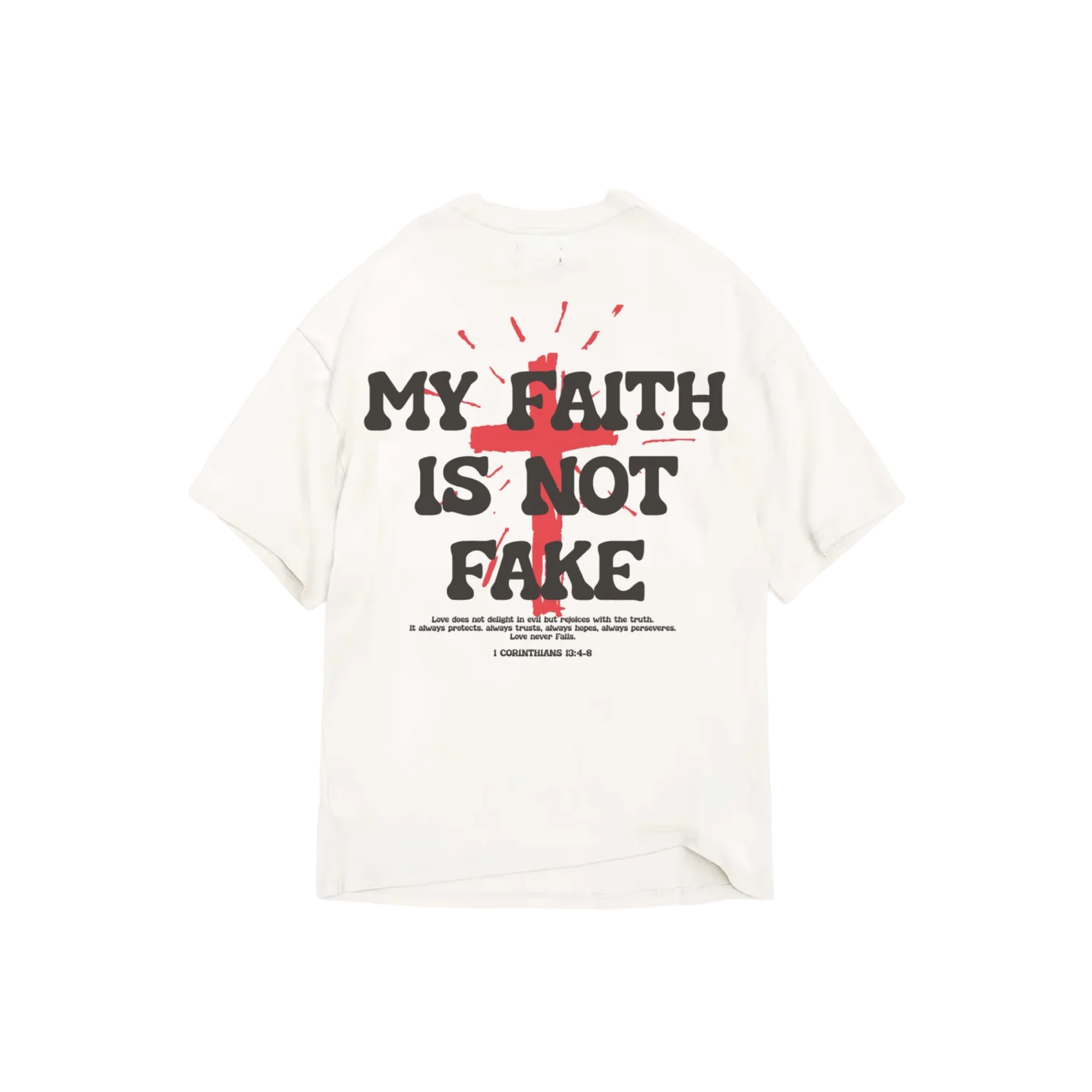 My Faith is Not Fake (Organic Pima Cotton)